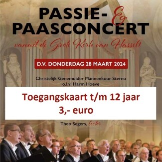 Toegangskaart t/m 12 jaar Passie en Paasconcert Hasselt 28 maart 2024